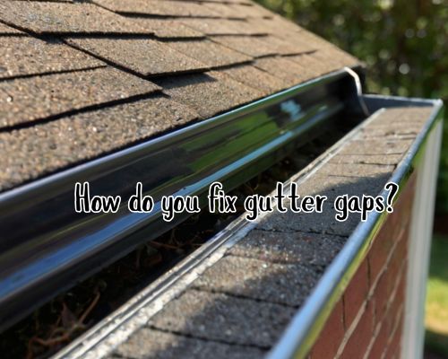 Roofer fixed gutter gaps